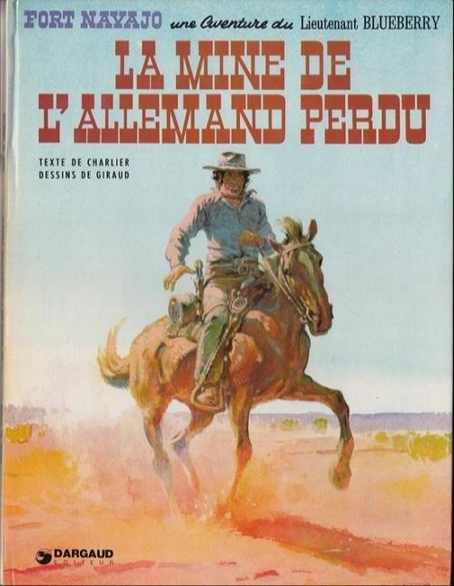 Jean Giraud, Jean-Michel Charlier: La mine de l'Allemand perdu (French language, 1975, Dargaud)