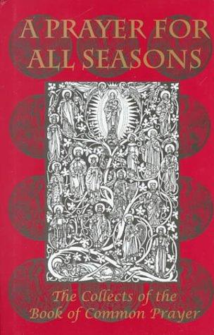 Church of England, J. A. Maurault: Prayer for All Seasons (Hardcover, Lutterworth Press)