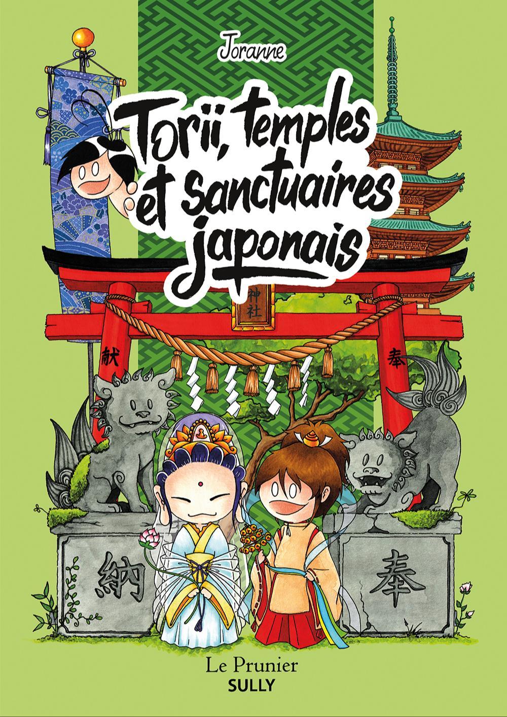 Joranne: Torii, temples et sanctuaires japonais (French language, 2021, Sully)