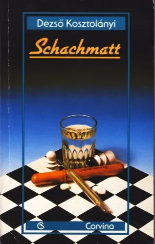 Dezső Kosztolányi: Schachmatt (Paperback, german language)
