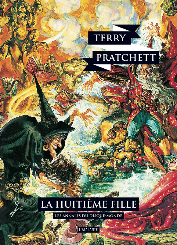 Terry Pratchett: La Huitième Fille (Paperback, French language, 2014, L’Atalante)