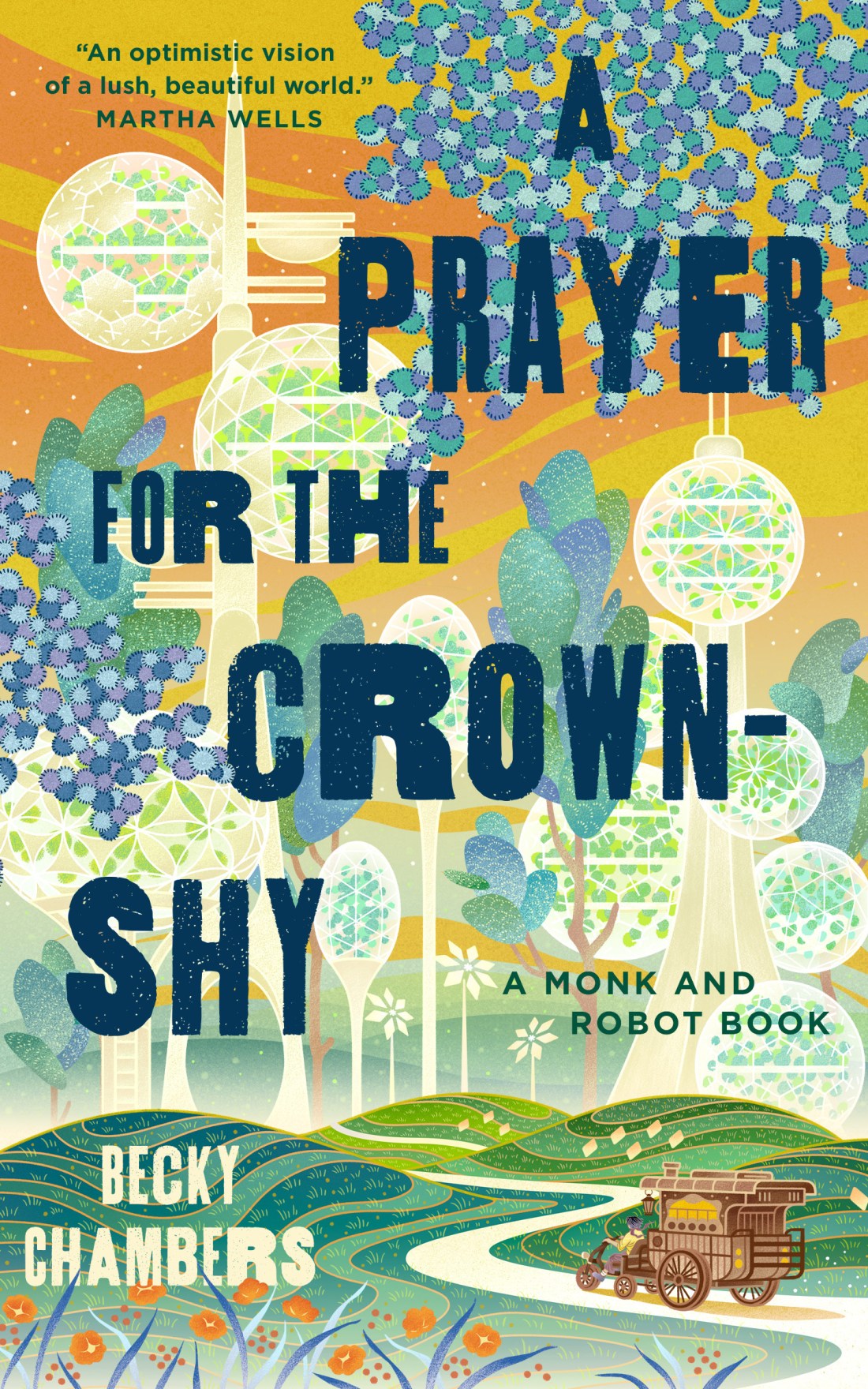 Becky Chambers: Prayer for the Crown-Shy (2022, Doherty Associates, LLC, Tom)