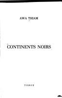Awa Thiam: Continents noirs (French language, 1987, Tierce)