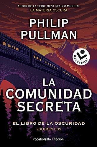 Philip Pullman, Dolors Gallart: La comunidad secreta (Paperback, Roca Bolsillo)