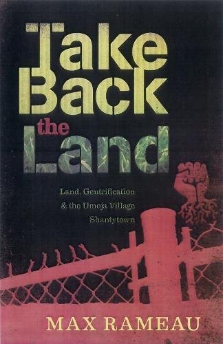 Max Rameau: Take Back the Land (Paperback, 2012, AK Press)