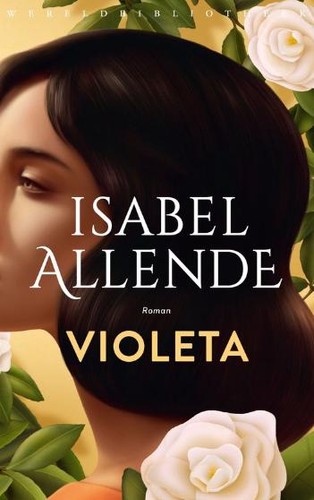 Isabel Allende: Violeta (Paperback, Wereldbibliotheek)