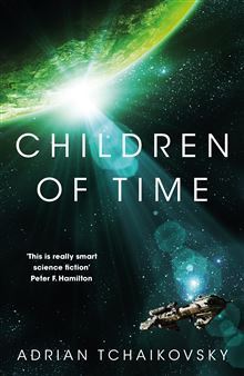 Adrian Tchaikovsky: Children of Time (2016)