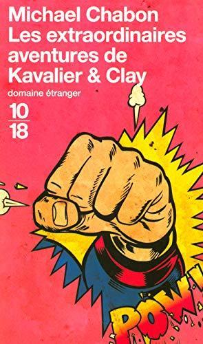 Michael Chabon: Les extraordinaires aventures de Kavalier & Clay (French language, 2004, 10/18)