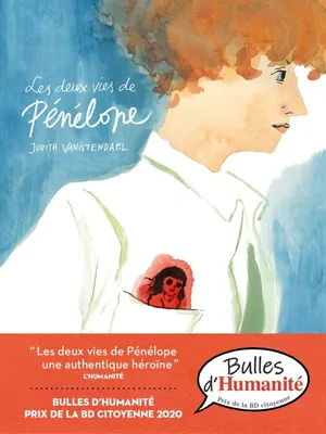 VANISTENDAEL Judith: Les deux vies de Pénélope (GraphicNovel, French language, 2019, Le Lombard)