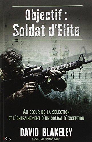 David Blakeley: Objectif, soldat d'élite (French language, 2015)