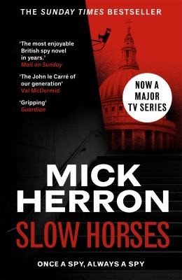 Mick Herron: Slow Horses (2022, Murray Press, John)