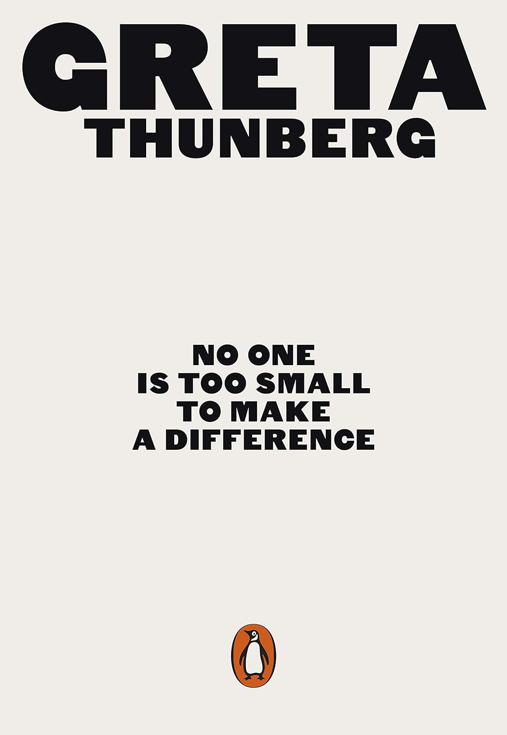 No One Is Too Small to Make a Difference (Paperback, 2019, Penguin UK)