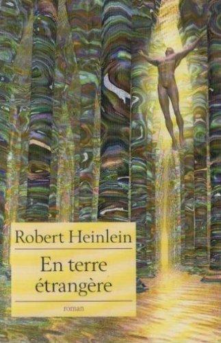 Robert A. Heinlein: En terre étrangère (French language, 2001)