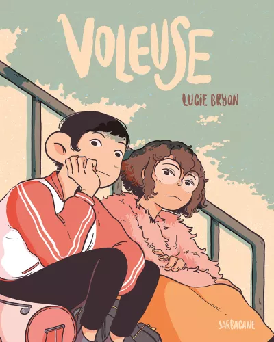 Lucie Bryon: Voleuse (Paperback, French language, 2022, Sarbacanne)