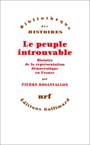 Pierre Rosanvallon: Le peuple introuvable (French language, 1998, Gallimard)