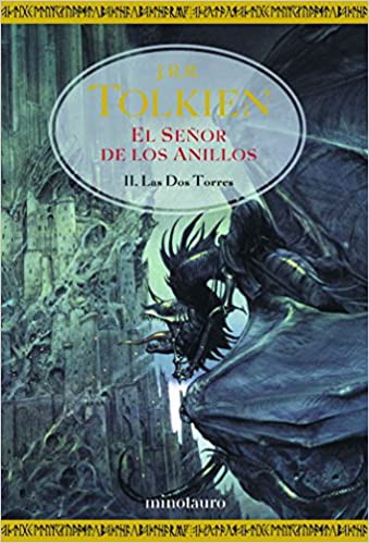 J.R.R. Tolkien: Las dos torres (Spanish language, 2002, Minotauro)