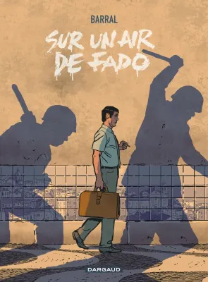 Nicolas Barral: Sur un air de fado (GraphicNovel, French language, 2021, Dargaud)