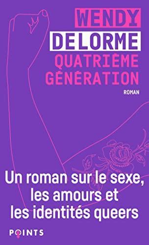 Wendy Delorme: Quatrième génération (French language, 2022, Éditions Points)