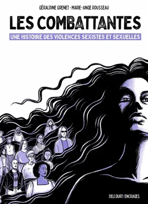 Géraldine Grenet, Marie-Ange Rousseau: Les Combattantes (GraphicNovel, French language, 2025, Delcourt)