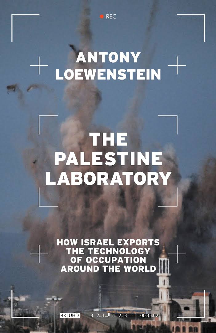 Palestine Laboratory (2023, Verso Books)