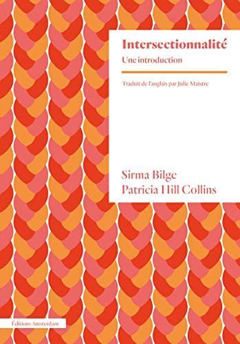 Patricia Hill Collins, Sirma Bilge: Intersectionnalité : une introduction (French language, 2022)