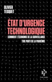 Olivier Tesquet: Etat d'urgence technologique (French language, Premier Parallèle)