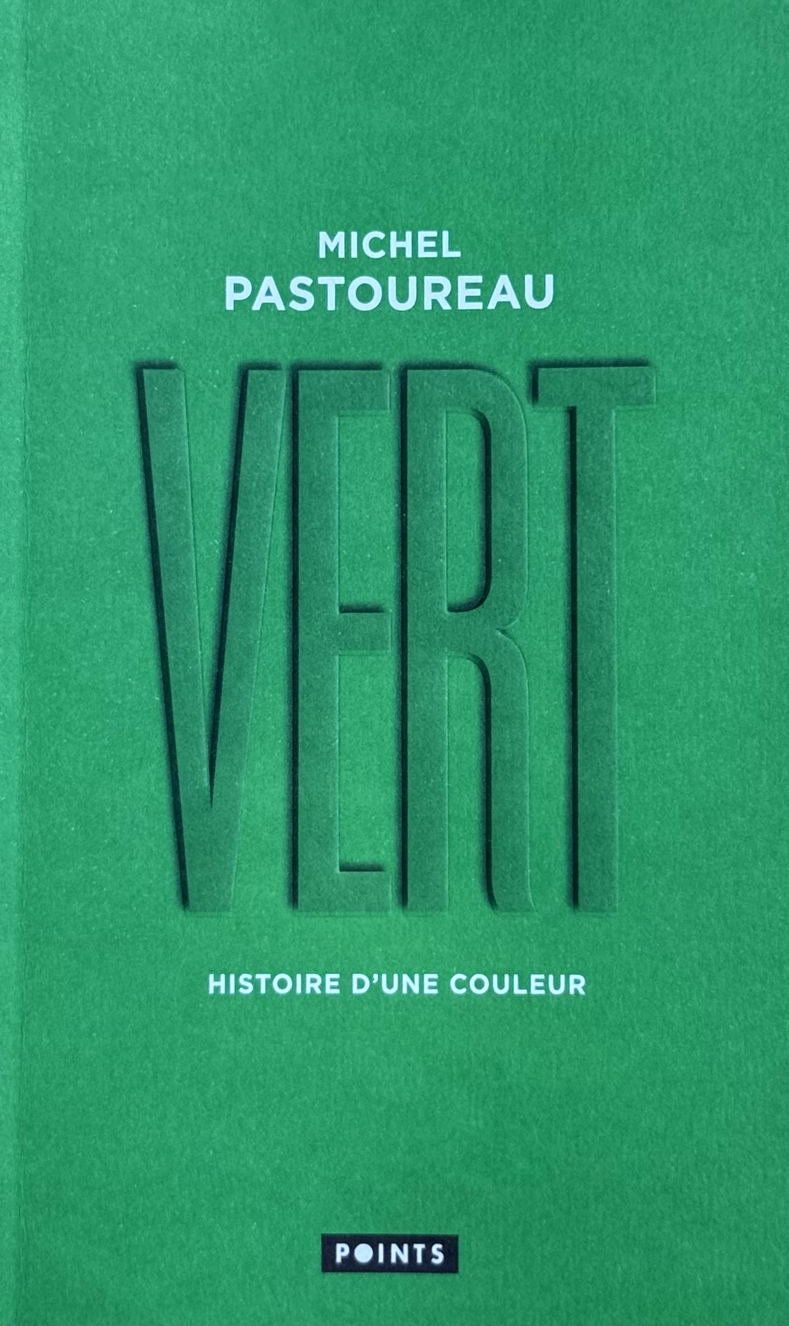 Michel Pastoureau: Vert (Paperback, français language, 2017, Seuil)