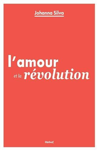 Johanna Silva: L'amour et la révolution (French language, 2024, Éditions Textuel)