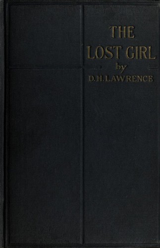 D. H. Lawrence: The lost girl. (1921, T. Seltzer)