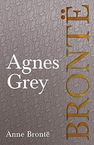 Anne Brontë: Agnes Grey (Paperback, 2018, Read Books)
