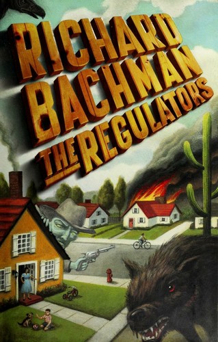 Stephen King: The Regulators (Hardcover, 1996, Dutton)