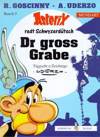 Albert Uderzo: Asterix Mundart Geb, Bd.5, Dr gross Grabe (Hardcover, German language, Egmont Ehapa)