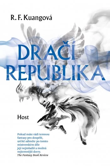 R.F. Kuang (duplicate): Dračí republika (Paperback, Czech language, 2023, Host)