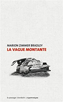 Marion Zimmer Bradley: La vague montante (French language, 2013)