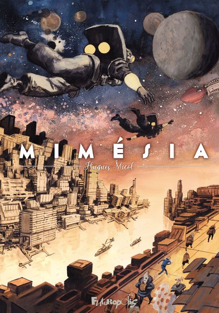 Hugues Micol: Mimésia (GraphicNovel, français language, Gallisol)
