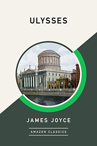 James Joyce: Ulysses (Paperback, 2019, AmazonClassics)