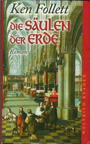 Ken Follett: Die Säulen der Erde (German language, 1999, Weltbild Verlag)