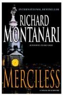 Richard Montanari: Merciless (Hardcover, German language, Ballantine Books)