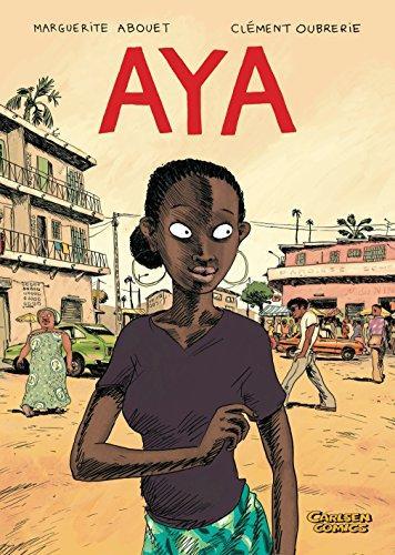 Clément Oubrerie, Marguerite Abouet: Aya. 1 (German language, 2009)