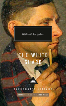 Orlando Figes, Михаил Афанасьевич Булгаков, Michael Glenny: White Guard (2024, Knopf Doubleday Publishing Group)
