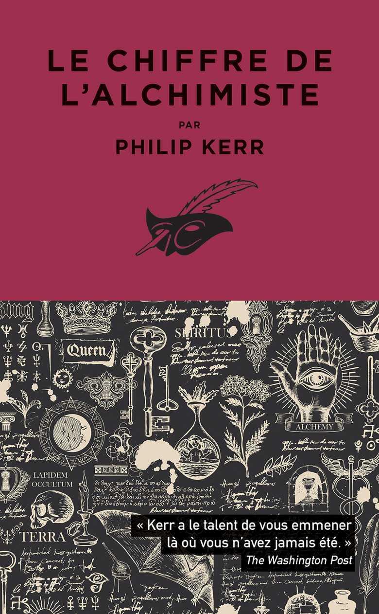 Philip Kerr: Le chiffre de l'alchimiste (French language, Editions du Masque)