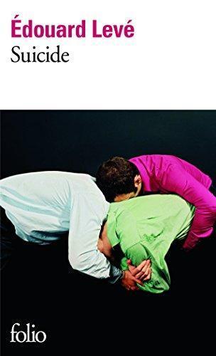 Edouard Levé: Suicide (French language, 2009)