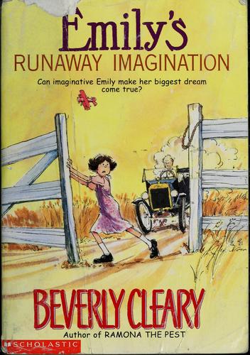 Beverly Cleary: Emily's Runaway Imagination (2001, Scholastic, Inc.)