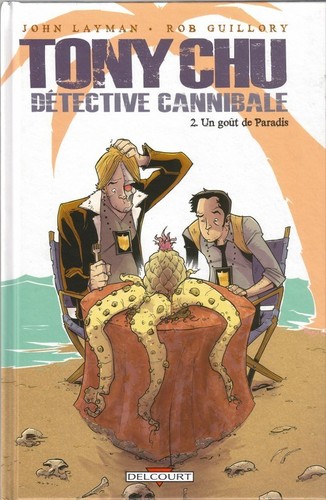 Tony Chu, Détective cannibale (GraphicNovel, 2011, Delcourt, DELCOURT)