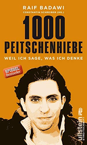 Raif Badawi: 1000 Peitschenhiebe (Paperback, 2015, Ullstein)