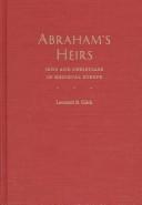 Leonard B. Glick: Abraham's heirs