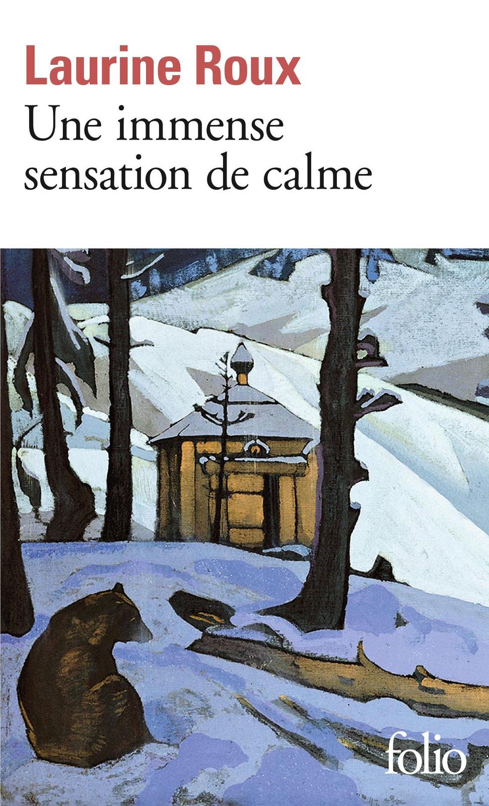 Laurine Roux: Une immense sensation de calme (French language, 2020, Éditions Gallimard)