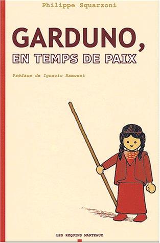 Philippe Squarzoni: Garduno, en temps de paix (Paperback, French language, Les requins marteaux)