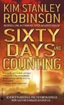 Kim Stanley Robinson: Sixty Days and Counting (2007, Bantam)