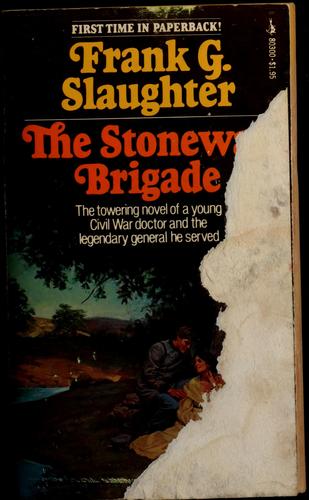 Frank G. Slaughter: The Stonewall Brigade (1976, Pocket Books)